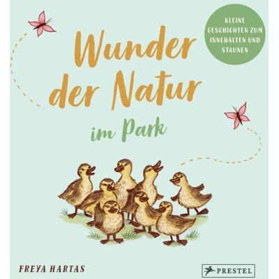 Prestel Wunder der Natur im Park Prestel Wunder der Natur im Park