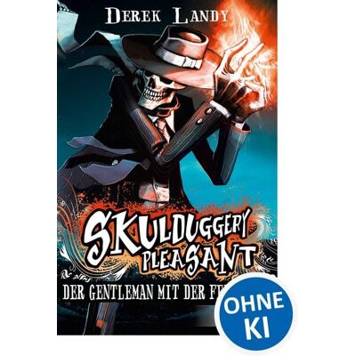 Loewe Der Gentleman mit der Feuerhand / Skulduggery Pleasant Band 1 Loewe Der Gentleman mit der Feuerhand / Skulduggery Pleasant Band 1