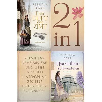 Rowohlt eBooks Der Duft von Zimt / Hyazinthenschwestern: 2in1 Bundle Rowohlt eBooks Der Duft von Zimt / Hyazinthenschwestern: 2in1 Bundle