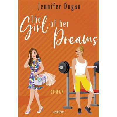Lübbe The Girl of her Dreams Lübbe The Girl of her Dreams