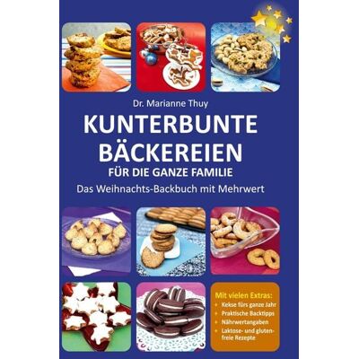 PubliQation Kunterbunte Bäckereien für die ganze Familie PubliQation Kunterbunte Bäckereien für die ganze Familie