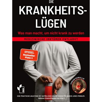 Deutscher Gesundheitsbuchverlag Die Krankheitslügen - Was man macht, um nicht krank zu werden. Deutscher Gesundheitsbuchverlag Die Krankheitslügen - Was man macht, um nicht krank zu werden.