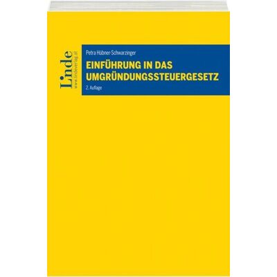 Linde Einführung in das Umgründungssteuergesetz Linde Einführung in das Umgründungssteuergesetz
