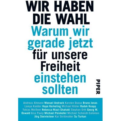 Piper ebooks Wir haben die Wahl Piper ebooks Wir haben die Wahl