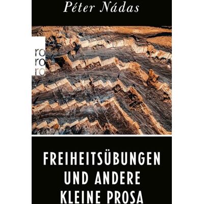 Rowohlt eBooks Freiheitsübungen und andere Kleine Prosa Rowohlt eBooks Freiheitsübungen und andere Kleine Prosa