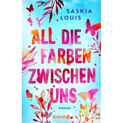 Knaur eBook All die Farben zwischen uns Knaur eBook All die Farben zwischen uns