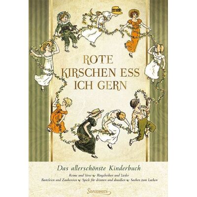 Sanssouci Rote Kirschen ess ich gern Sanssouci Rote Kirschen ess ich gern
