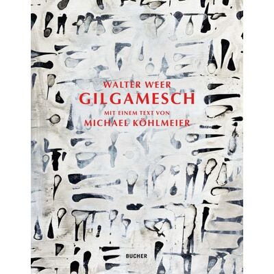 Bucher Verlag GmbH Gilgamesch Bucher Verlag GmbH Gilgamesch