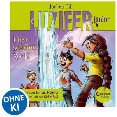 Loewe Luzifer junior (Band 7) - Fiese schöne Welt Loewe Luzifer junior (Band 7) - Fiese schöne Welt