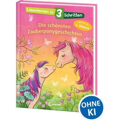 Loewe Lesenlernen in 3 Schritten - Die schönsten Zauberponygeschichten Loewe Lesenlernen in 3 Schritten - Die schönsten Zauberponygeschichten