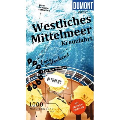 MairDuMont GmbH & Co. KG DUMONT direkt Reiseführer E-Book Mittelmeerkreuzfahrt Westlicher Teil MairDuMont GmbH & Co. KG DUMONT direkt Reiseführer E-Book Mittelmeerkreuzfahrt Westlicher Teil