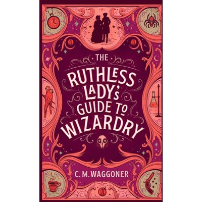 Cornerstone The Ruthless Lady's Guide to Wizardry Cornerstone The Ruthless Lady's Guide to Wizardry