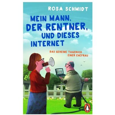 Penguin Mein Mann, der Rentner, und dieses Internet Penguin Mein Mann, der Rentner, und dieses Internet
