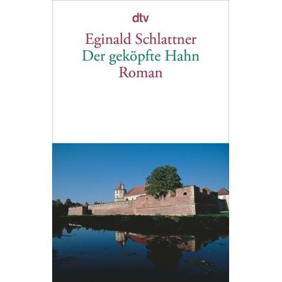 dtv Der geköpfte Hahn dtv Der geköpfte Hahn
