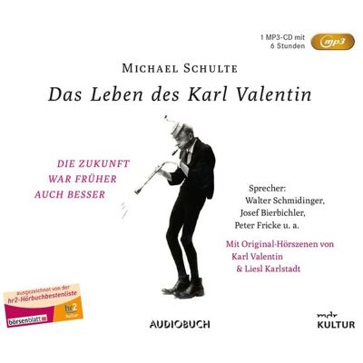 Steinbach Sprechende Bücher Das Leben des Karl Valentin (Sonderausgabe) Steinbach Sprechende Bücher Das Leben des Karl Valentin (Sonderausgabe)