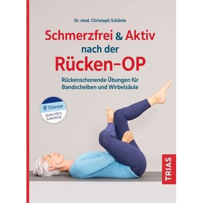 TRIAS Schmerzfrei & aktiv nach der Rücken-OP TRIAS Schmerzfrei & aktiv nach der Rücken-OP