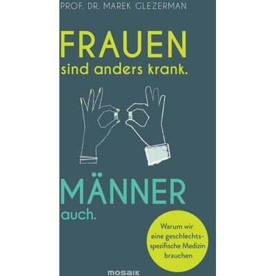 Penguin Random House Frauen sind anders krank. Männer auch. Penguin Random House Frauen sind anders krank. Männer auch.