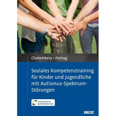 Beltz eBook Soziales Kompetenztraining für Kinder und Jugendliche mit Autismus-Spektrum-Störungen Beltz eBook Soziales Kompetenztraining für Kinder und Jugendliche mit Autismus-Spektrum-Störungen