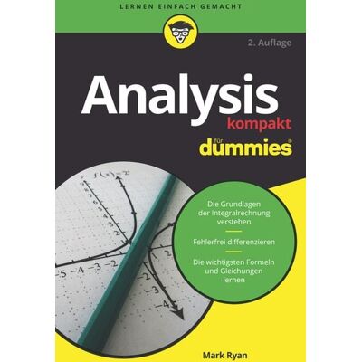 Wiley-VCH Analysis kompakt für Dummies Wiley-VCH Analysis kompakt für Dummies