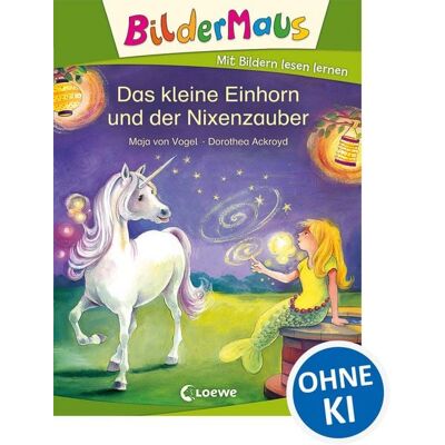 Loewe Bildermaus - Das kleine Einhorn und der Nixenzauber Loewe Bildermaus - Das kleine Einhorn und der Nixenzauber