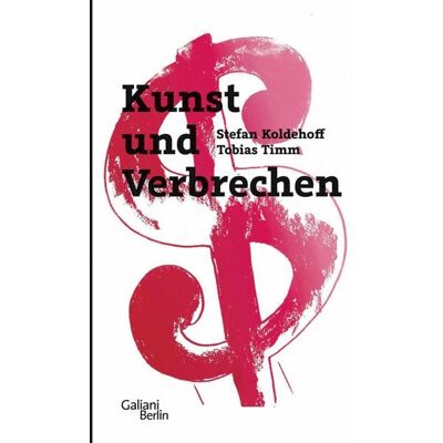 KiWi eBooks Kunst und Verbrechen KiWi eBooks Kunst und Verbrechen