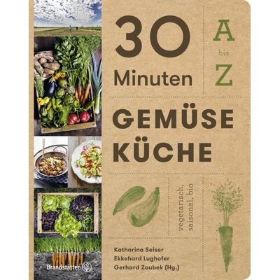 Brandstätter Verlag 30 Minuten Gemüseküche Brandstätter Verlag 30 Minuten Gemüseküche