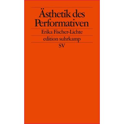 Suhrkamp Ästhetik des Performativen Suhrkamp Ästhetik des Performativen