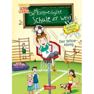 Carlsen Die unlangweiligste Schule der Welt. Geheime Pause 2: Der Witze-König Carlsen Die unlangweiligste Schule der Welt. Geheime Pause 2: Der Witze-König