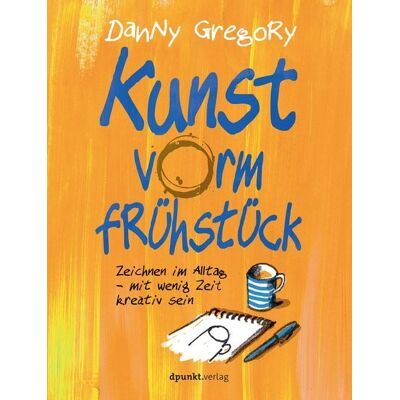Dpunkt.verlag Kunst vorm Frühstück Dpunkt.verlag Kunst vorm Frühstück