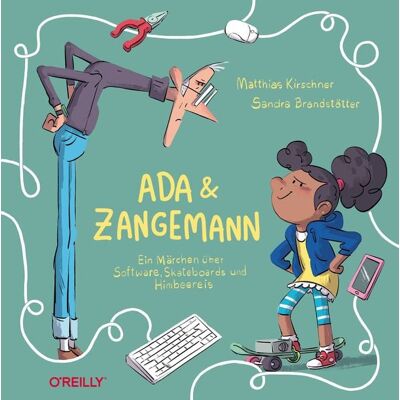O'Reilly Ada und Zangemann O'Reilly Ada und Zangemann