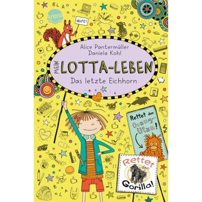 Arena Mein Lotta-Leben (16). Das letzte Eichhorn Arena Mein Lotta-Leben (16). Das letzte Eichhorn
