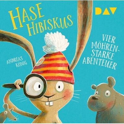 Der Audio Verlag Hase Hibiskus. Vier möhrenstarke Abenteuer Der Audio Verlag Hase Hibiskus. Vier möhrenstarke Abenteuer