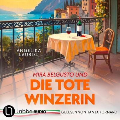 Lübbe Audio Mira Belgusto und die tote Winzerin - Italien-Genusskrimis, Teil 1 Lübbe Audio Mira Belgusto und die tote Winzerin - Italien-Genusskrimis, Teil 1