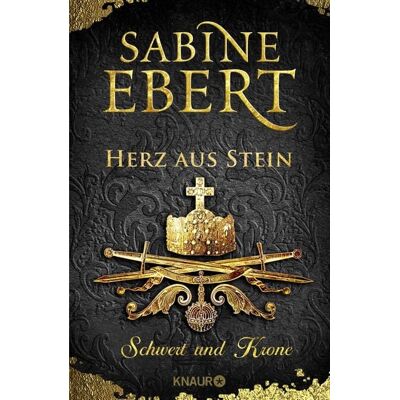 Knaur Schwert und Krone - Herz aus Stein Knaur Schwert und Krone - Herz aus Stein