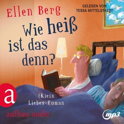 Aufbau Audio Wie heiß ist das denn? Aufbau Audio Wie heiß ist das denn?