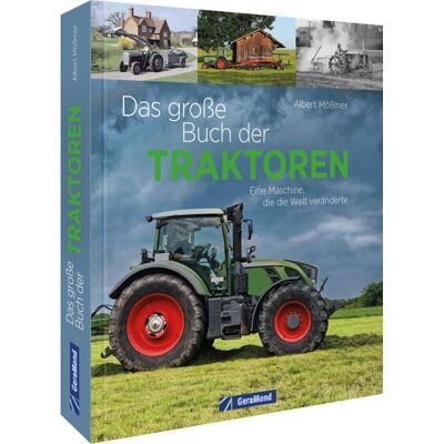 Geramond Das große Buch der Traktoren Geramond Das große Buch der Traktoren