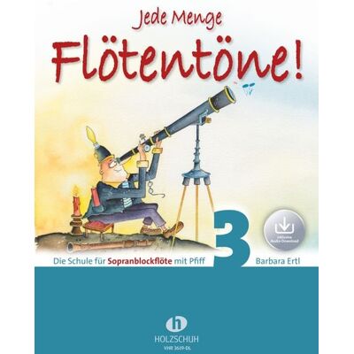 Editionen Halbig Jede Menge Flötentöne! 3 (mit Audio-Download) Editionen Halbig Jede Menge Flötentöne! 3 (mit Audio-Download)