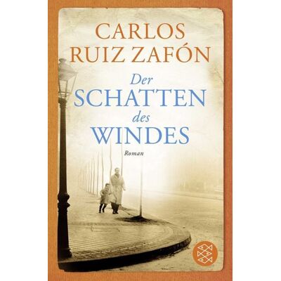 Fischer Taschenbuch Verlag Der Schatten des Windes Fischer Taschenbuch Verlag Der Schatten des Windes