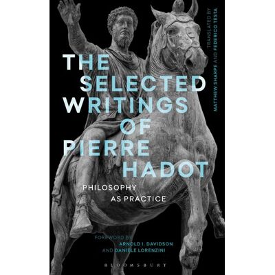 Bloomsbury eBooks UK The Selected Writings of Pierre Hadot Bloomsbury eBooks UK The Selected Writings of Pierre Hadot