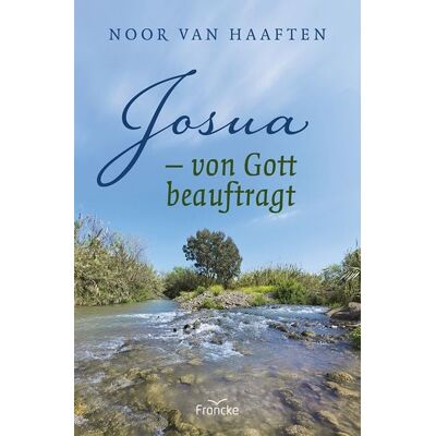 Francke-Buch Josua – von Gott beauftragt Francke-Buch Josua – von Gott beauftragt