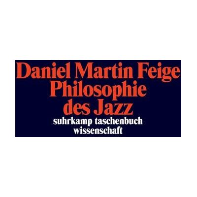 Suhrkamp Philosophie des Jazz Suhrkamp Philosophie des Jazz