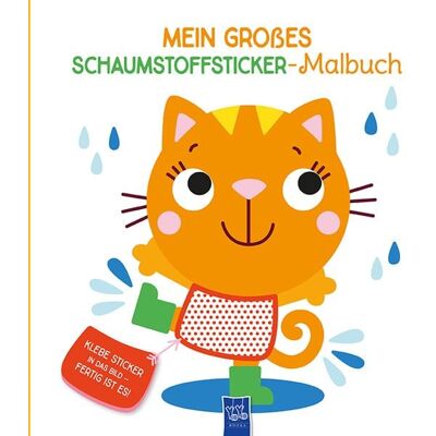 Yoyo Books Mein großes Schaumstoffsticker-Malbuch - Katze Yoyo Books Mein großes Schaumstoffsticker-Malbuch - Katze