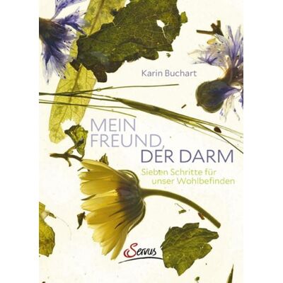 Servus Mein Freund, der Darm Servus Mein Freund, der Darm