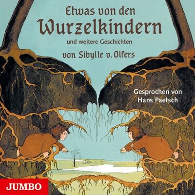 Jumbo Etwas von den Wurzelkindern Jumbo Etwas von den Wurzelkindern