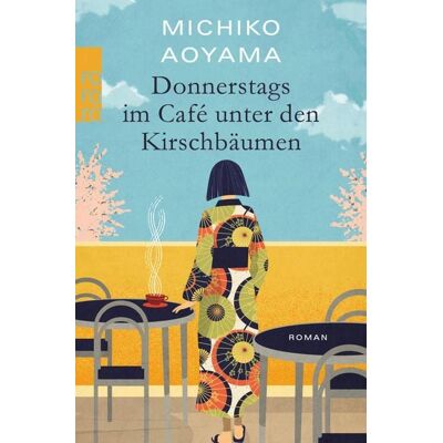 Rowohlt eBooks Donnerstags im Café unter den Kirschbäumen Rowohlt eBooks Donnerstags im Café unter den Kirschbäumen
