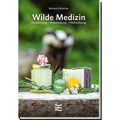 Österreichischer Jagd- u. Fischerei-Vlg Wilde Medizin Österreichischer Jagd- u. Fischerei-Vlg Wilde Medizin