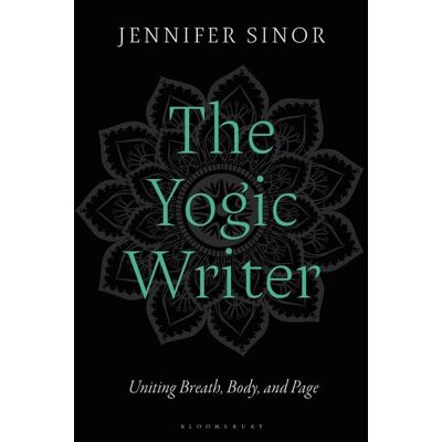 Bloomsbury eBooks UK The Yogic Writer Bloomsbury eBooks UK The Yogic Writer
