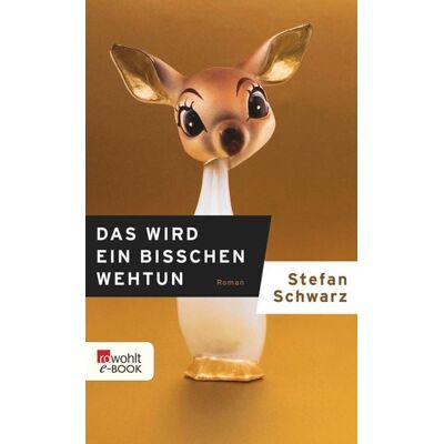 Rowohlt eBooks Das wird ein bisschen wehtun Rowohlt eBooks Das wird ein bisschen wehtun