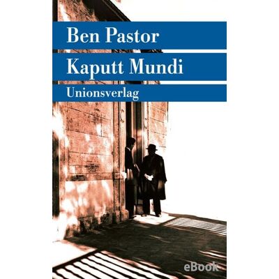 Unionsverlag eBooks Kaputt Mundi Unionsverlag eBooks Kaputt Mundi