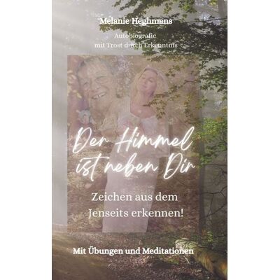 BoD – Books on Demand Der Himmel ist neben Dir BoD – Books on Demand Der Himmel ist neben Dir
